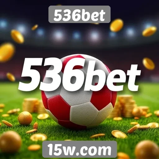 Promoções atuais e benefícios para novos usuários 536bet