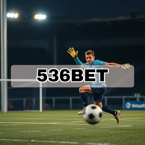 536bet: Explore Novidades e Dicas para Aumentar seu Jogo Online